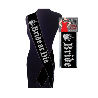 Bride or Die Sash Black