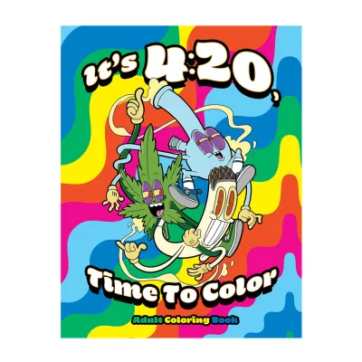 It s 4 20 Time to Color Coloring Book