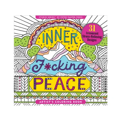 Inner F cking Peace Coloring Book