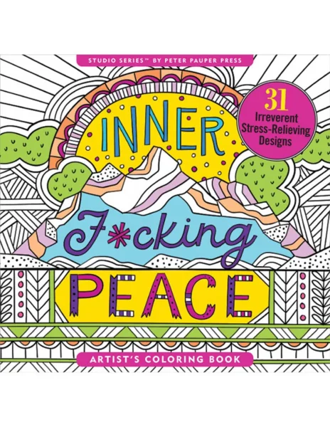 Inner F*cking Peace Coloring Book