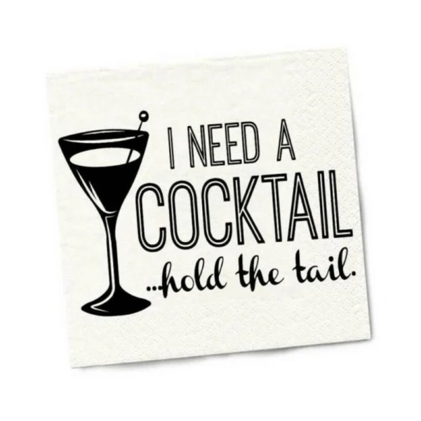 Games & Novelty: Twisted Wares I Need A Cocktail... Hold The Tail Napkins 20-pack