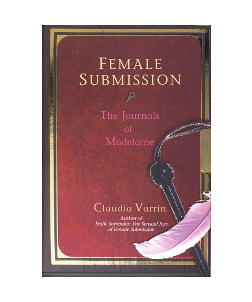 Female Submission: The Journals of Madelaine