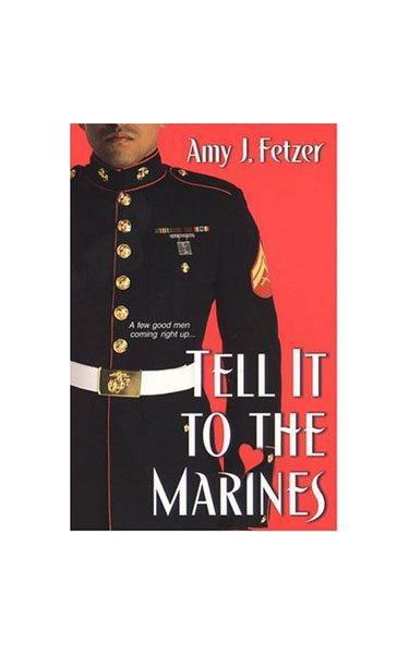 Tell It To The Marines