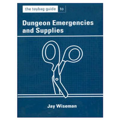The Toybag Guide To Dungeon Emergencies And Supplies