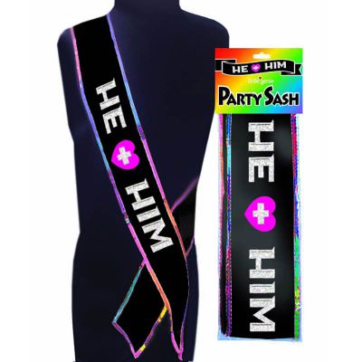 He Him Party Sash Novelty Sash