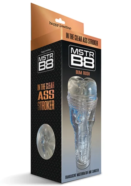 MSTR B8 In the Clear Ass Stroker