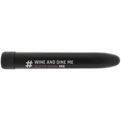Wine And Dine Me Sixty Nine Me Vibe