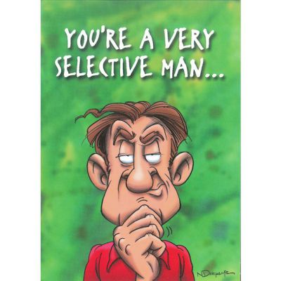 Your A Very Selective Man 1245