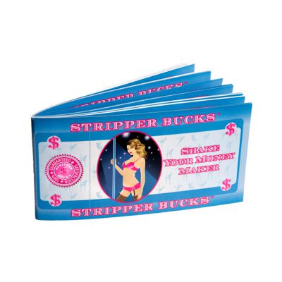 Stripper Bucks