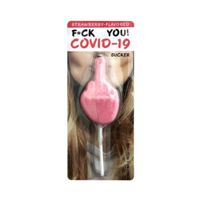 Covid 19 Fuck You Sucker