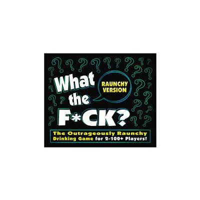 Kheper Drinking Games What the F ck Raunchy Version