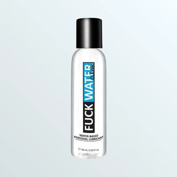 Fuck Water Clear- Water-Based Lube | 2oz