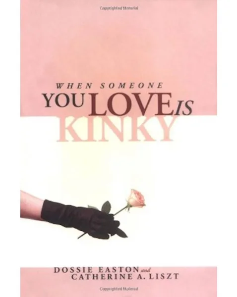 When Someone You Love is Kinky