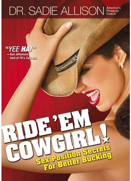 Dr. Sadie Allison - Ride'em Cowgirl