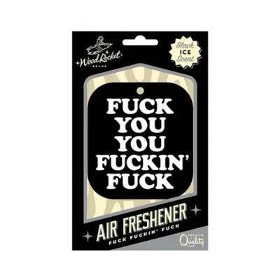 Games Novelty Wood Rocket Air Freshener Fuck You You Fucking Fuck