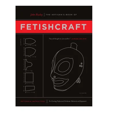 Artisan s Book of Fetishcraft