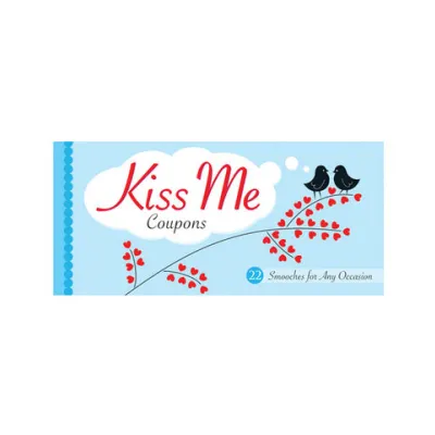 Kiss Me Coupons 22 Smooches for Any Occasion