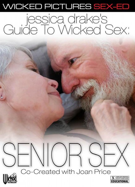 Jessica Drake's Guide To Wicked Sex: Senior Sex