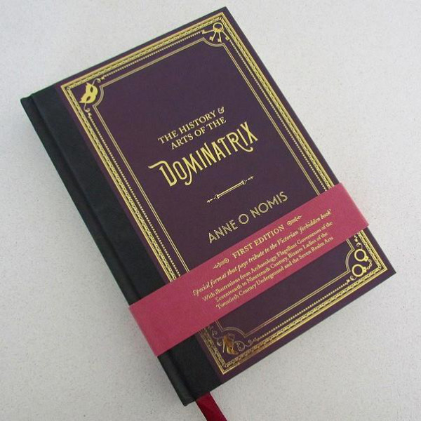 The History & Arts of the Dominatrix