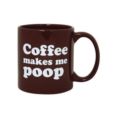 Attitude mug coffee makes me poop 22 oz