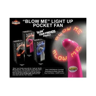 Blow Me Fan