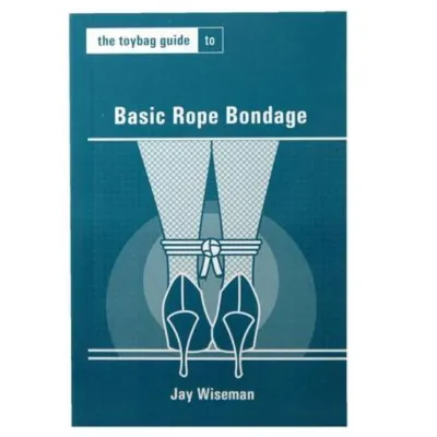 Toybag Guide to Basic Rope Bondage