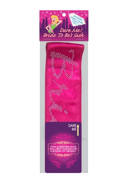 Dare Me! Bride-to-Be Sash