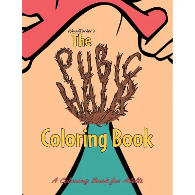 Wood Rocket The Pubic Hair Coloring Book