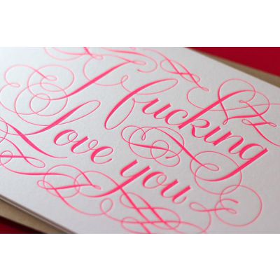 I Fucking Love You Card Calligraphuck