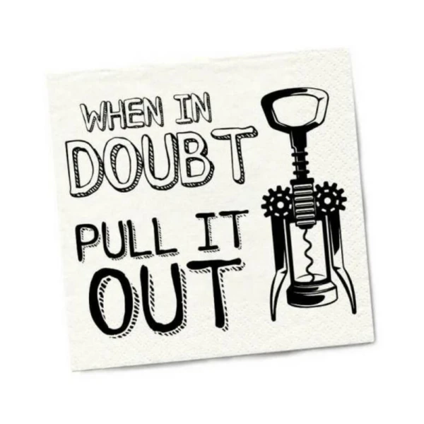 Games & Novelty: Twisted Wares When In Doubt Pull It Out Napkins 20-pack