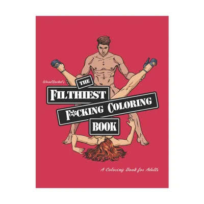 The Filthiest Fucking Coloring Book