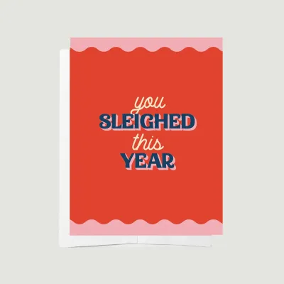Bad on Paper You Sleighed this Year Christmas Card