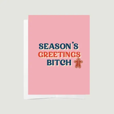 Bad on Paper Season s Greetings Bitch Christmas Card