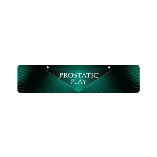 Prostatic Play Display Sign