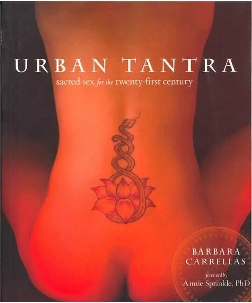 Urban Tantra by Barbara Carrellas