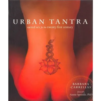 Urban Tantra by Barbara Carrellas