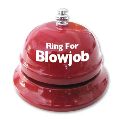 Ozzie Creations Ring For Blowjob Table Bell