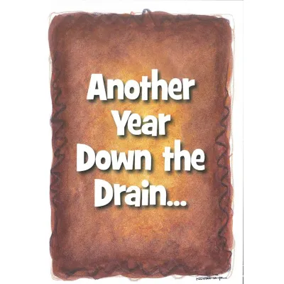 Another Year Down The Drain