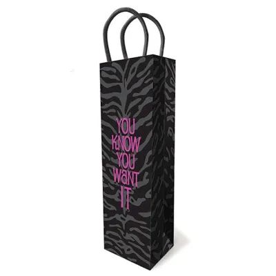 You Know You Want It Gift Bag