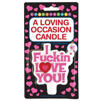 I Fuckin Love You Party Candle Novelty Candle
