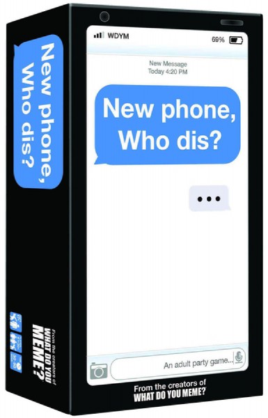 New Phone Who Dis?