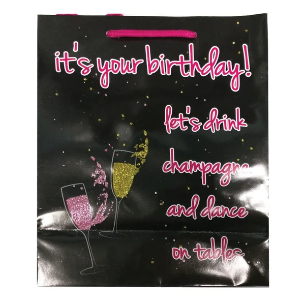 It's Your Birthday, Let's Drink Champange & Dance on Tables Gift Bag — image 3 of 3