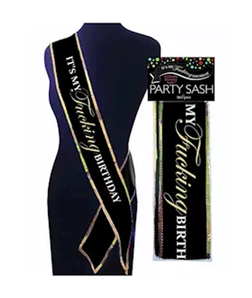 It's My Fucking Birthday Sash — image 2 of 2