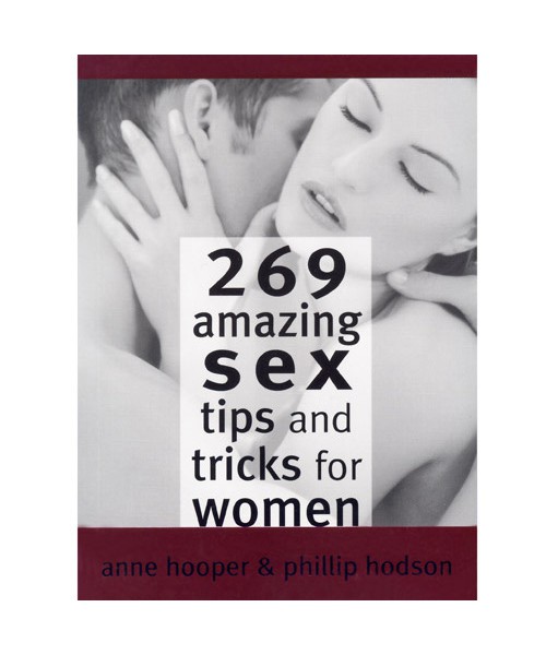 269 Amazing Sex Tips & Tricks for Women