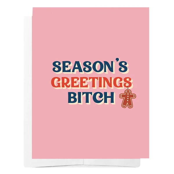 Bad on Paper Season's Greetings Bitch Christmas Card