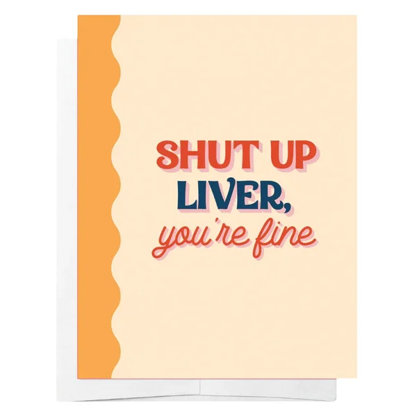 Bad on Paper Shut Up Liver You're Fine Christmas Card — image 4 of 4