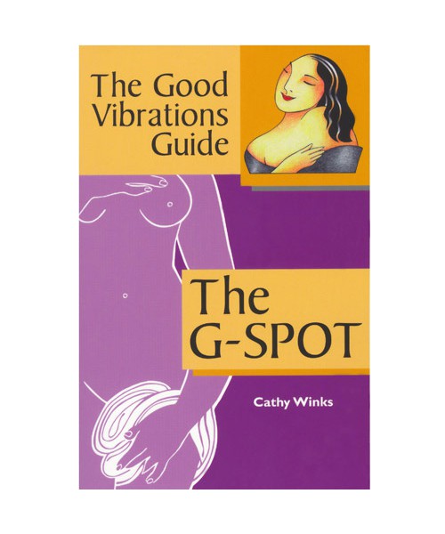 The Good Vibrations Guide To The G-Spot