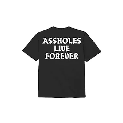 assholes live forever t shirt