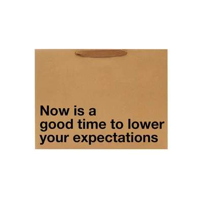 lower your expectations gift bag