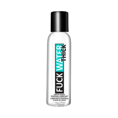 fuck water thick water based lubricant